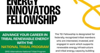 Tribal Energy Innovators Fellowship Opportunity